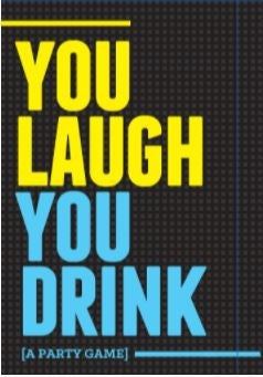 You Laugh You Drink - HobbiXchange